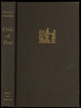 Item #605833 Crisis of Fear: Secession In South Carolina. Steven A. CHANNING