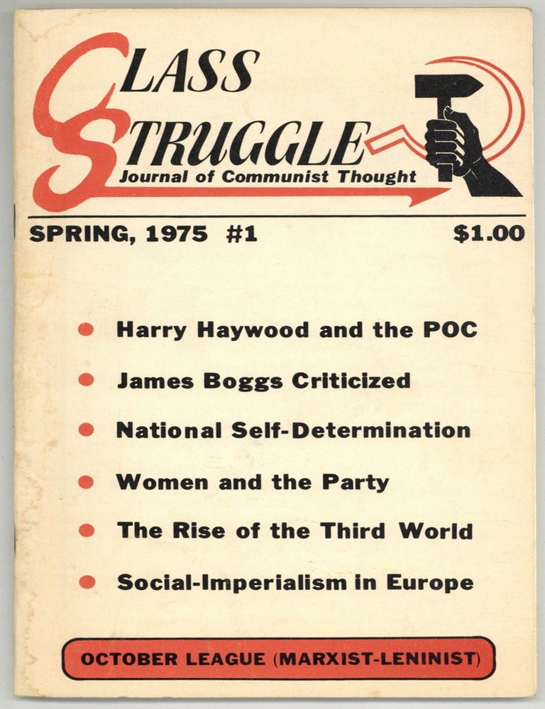 Item #605934 Class Struggle: Journal of Communist Thought &ndash; #1, Spring 1975