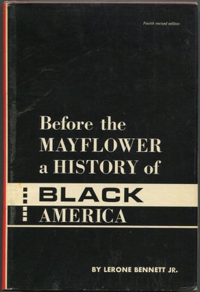 Item #605969 Before the Mayflower: A History of the Negro in America: 1619-1966, Third Edition....
