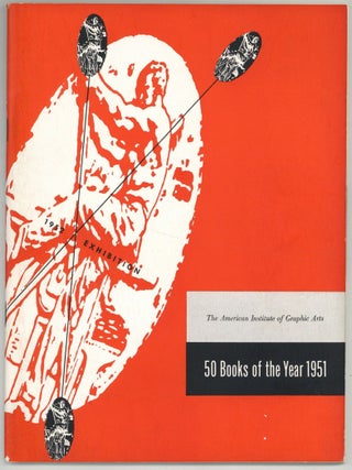 Item #606007 Fifty Books of the Year for 1951. 30th Annual Exhibition of American Bookmaking