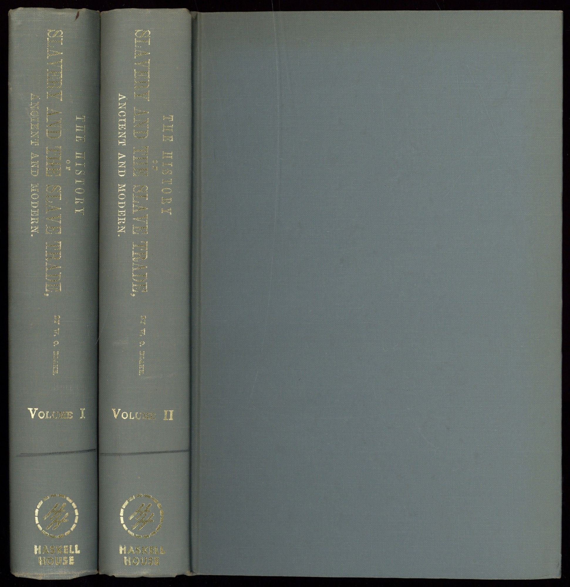 Facsimile : The History of Slavery and the Slave Trade, Ancient and ...