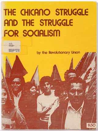 Item #606117 The Chicano Struggle and the Struggle for Socialism