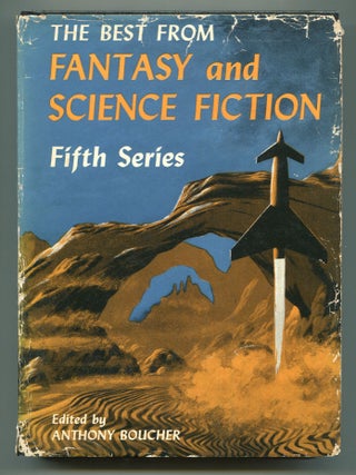 Item #606140 The Best from Fantasy and Science Fiction: Fifth Series. Anthony BOUCHER