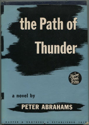 Item #606198 The Path of Thunder. Peter ABRAHAMS