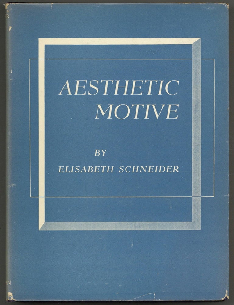 Item #606220 Aesthetic Motive. Elisabeth SCHNEIDER.