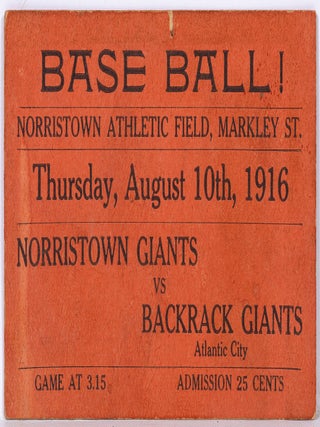 Item #606351 [Early Negro League baseball ticket]: "Base Ball! Norristown Giants vs Backrack...