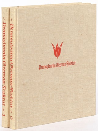 Item #606520 The Pennsylvania German Fraktur of The Free Library of Philadelphia. Frederick S....