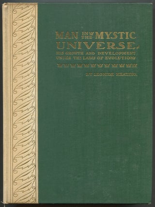 Man In The Mystic Universe: His Growth and Development Under the Laws of Evolution