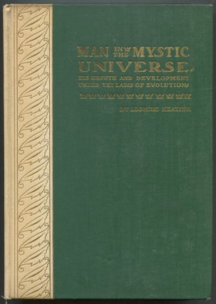 Man In The Mystic Universe: His Growth and Development Under the Laws of Evolution