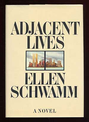 Item #60680 Adjacent Lives. Ellen SCHWAMM.