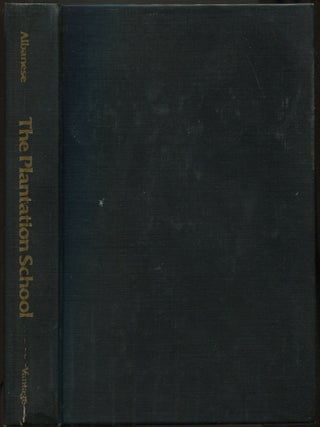 Item #606858 The Plantation School. Anthony Gerald ALBANESE