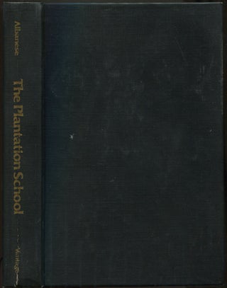 Item #606858 The Plantation School. Anthony Gerald ALBANESE