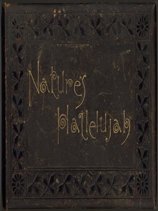 Item #606891 Nature's Hallelujah. Irene E. JEROME
