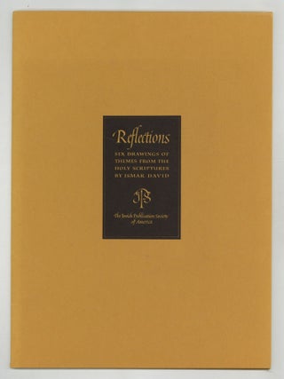 Item #607111 [Portfolio]: Reflections: Six Drawings of Themes from the Holy Scriptures by Ismar...