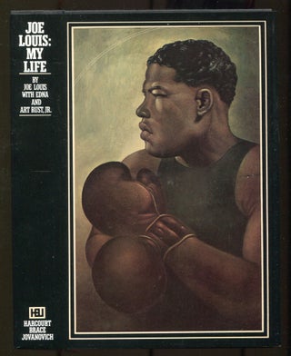 Item #607370 Joe Louis: My Life. Joe LOUIS, Edna and Art Rust Jr, Edna, Art Rust Jr