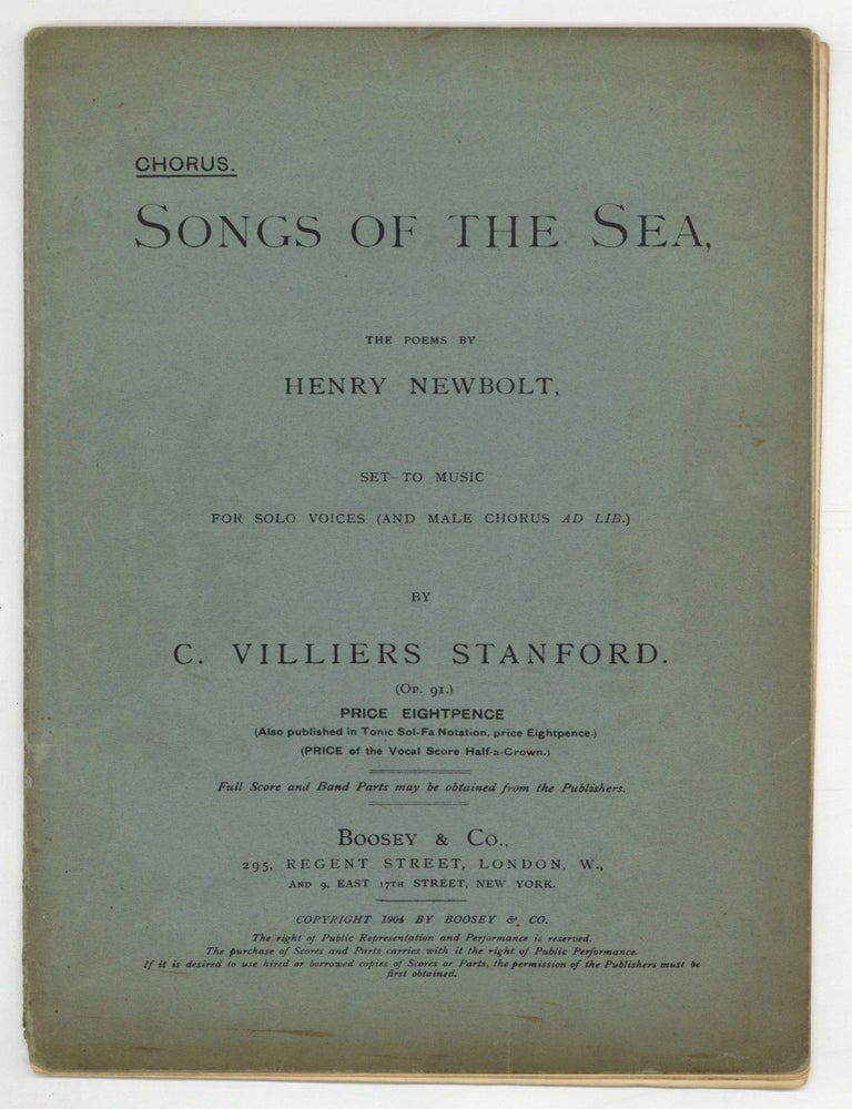 Item #607403 [Sheet music]: Songs of the Sea. Henry NEWBOLT, words by, music by C. Villiers Stanford.