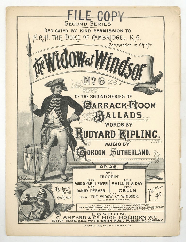 Item #607443 [Sheet music]: The Widow at Windsor: No. 6 of the Second Series Barrack-Room Ballads. Rudyard KIPLING, words by, music by Gordon Sutherland.