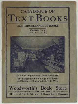 Item #607768 Catalogue of Text Books and Miscellaneous Books. Catalogue No. 4 1915-1916
