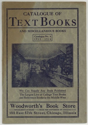 Item #607768 Catalogue of Text Books and Miscellaneous Books. Catalogue No. 4 1915-1916