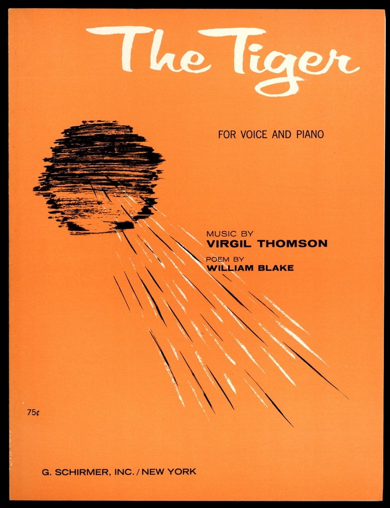 Item #608431 [Sheet music]: The Tiger. William BLAKE, words by, music by Virgil Thomson.