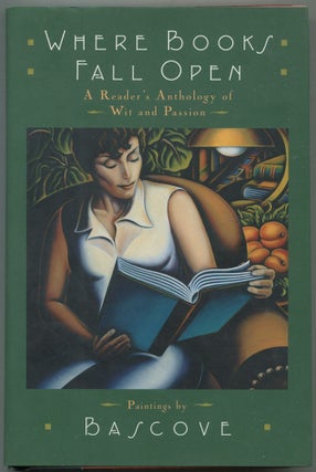 Item #608572 Where Books Fall Open: A Reader's Anthology of Wit & Passon