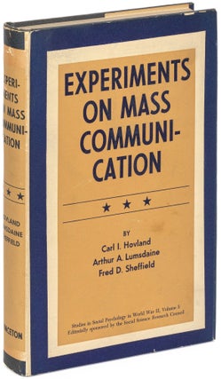 Item #608689 Experiments on Mass Communication. Studies in Social Psychology in World War II:...
