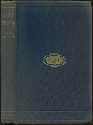 Item #608804 Robert Browning (English Men of Letters). G. K CHESTERTON