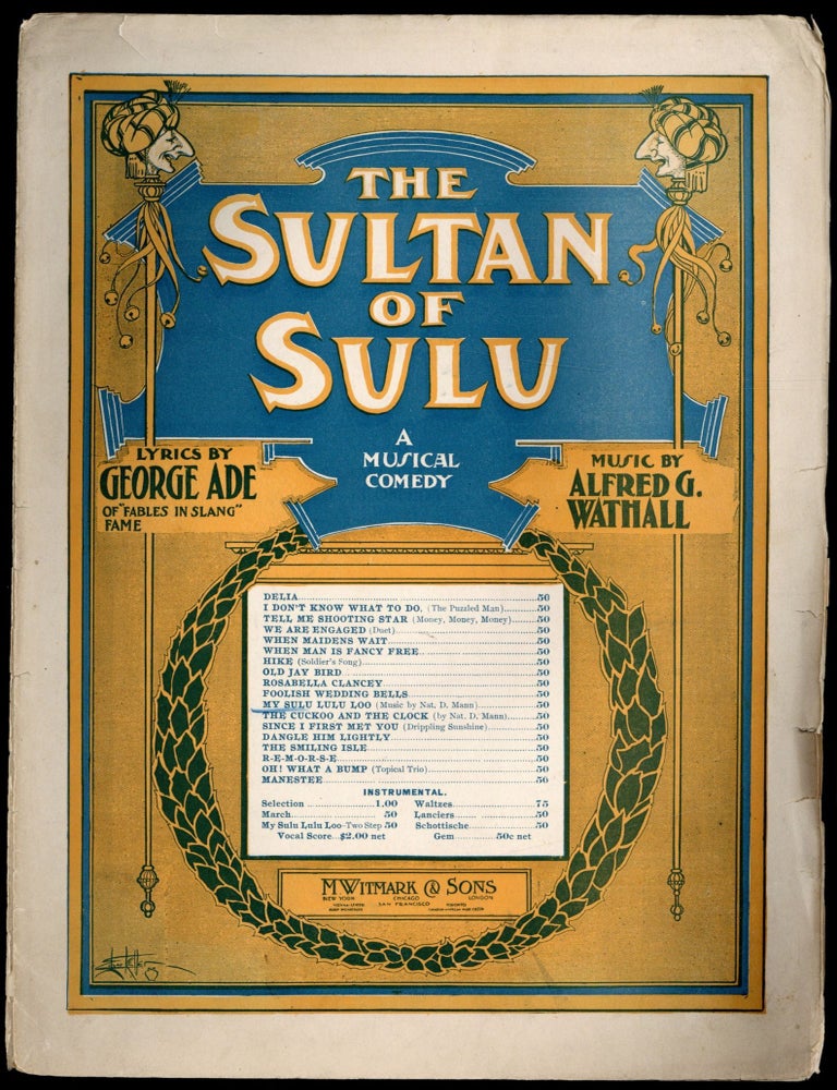 Item #608855 [Sheet music]: My Sulu Lulu Loo [from] The Sultan of Sulu. George ADE, words by, music by Nat. D. Mann.