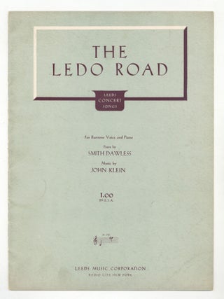 Item #608942 [Sheet music]: The Ledo Road. Smith DAWLESS, words by, music by John Klein