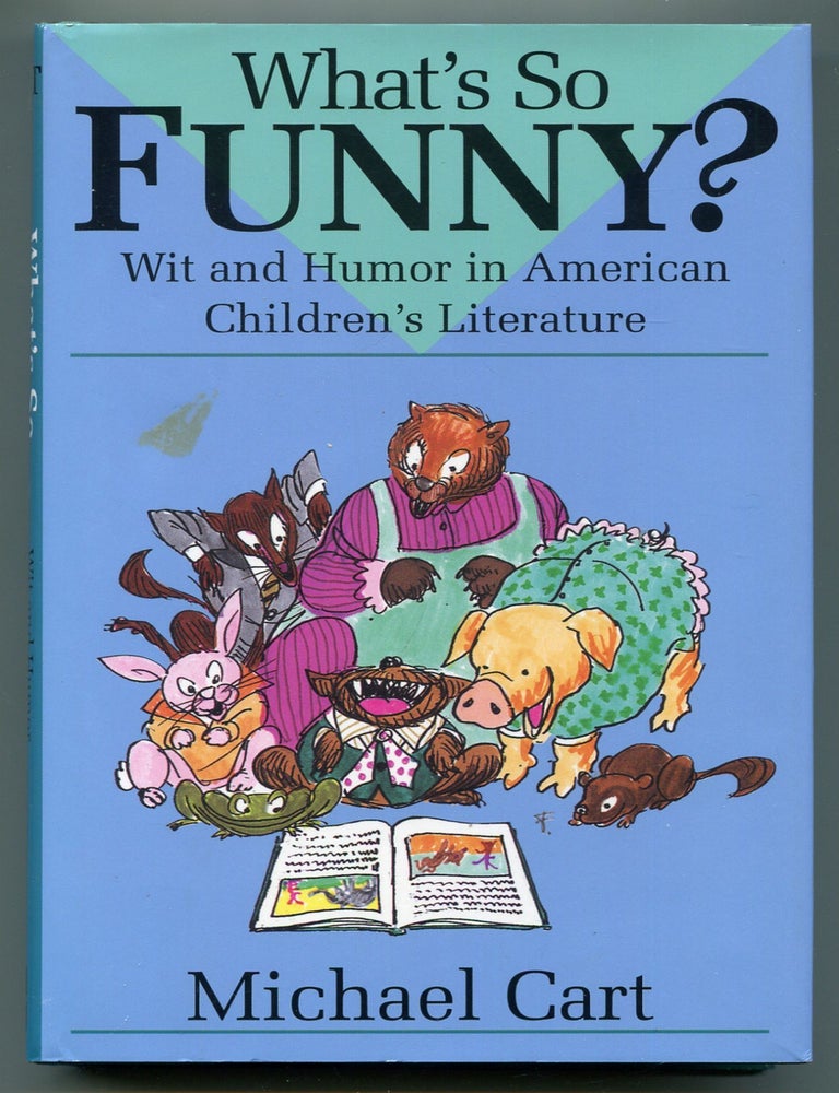Item #609073 What's So Funny? Wit and Humor in American Children's Literature. Michael CART.
