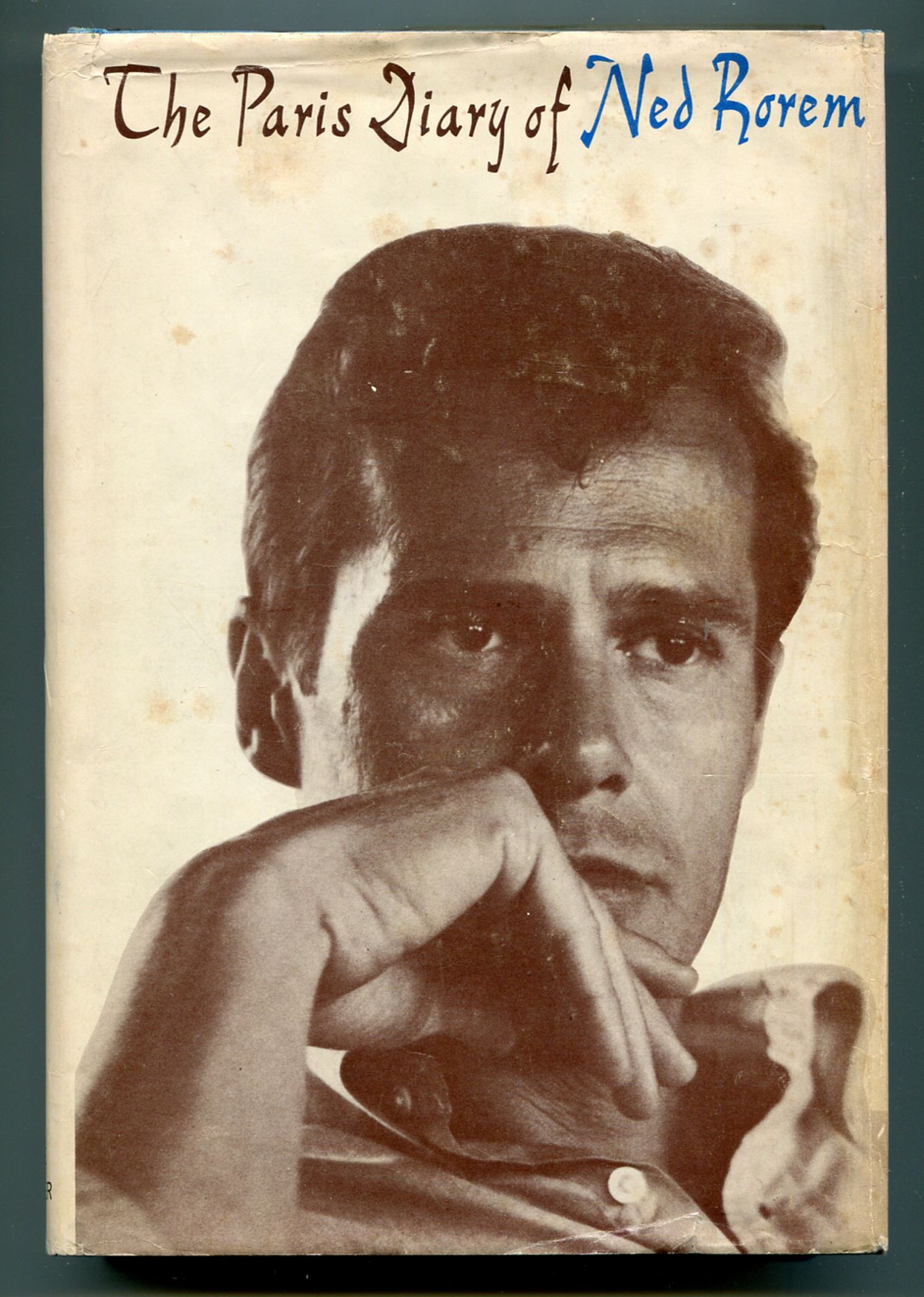 The Paris Diary of Ned Rorem with a Portrait of the Diarist by Robert ...