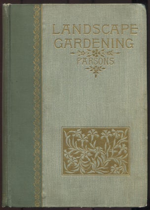 Item #609183 Landscape Gardening: Notes and Suggestions on Lawns and Lawn Planting, Laying Out...