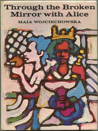 Item #609304 Through the Broken Mirror with Alice: Including parts of *Through the Looking-Glass*...