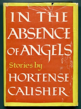 Item #609367 In the Absence of Angels. Hortense CALISHER