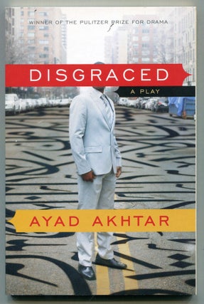Item #609405 Disgraced. Ayad AKHTAR