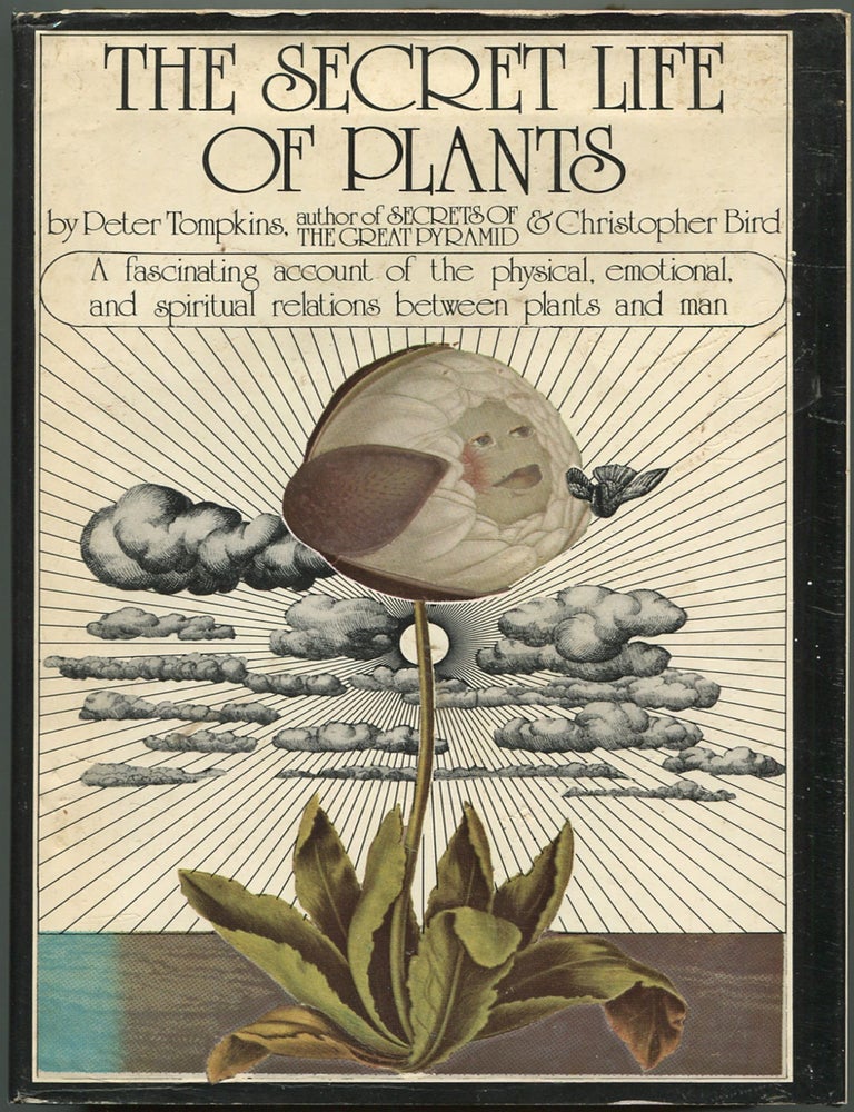 Item #609497 The Secret Life of Plants. Peter TOMPKINS, Christopher Bird.
