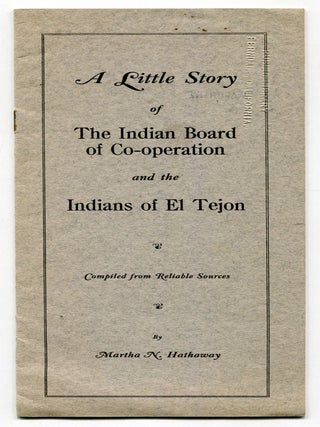 Item #609592 [Cover Title]: A Little Story of The Indian Board of Co-operation and the Indians of...