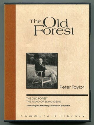 Item #609619 [Audio Book on cassettes]: The Old Forest, The Hand Of Emmagene. Peter TAYLOR
