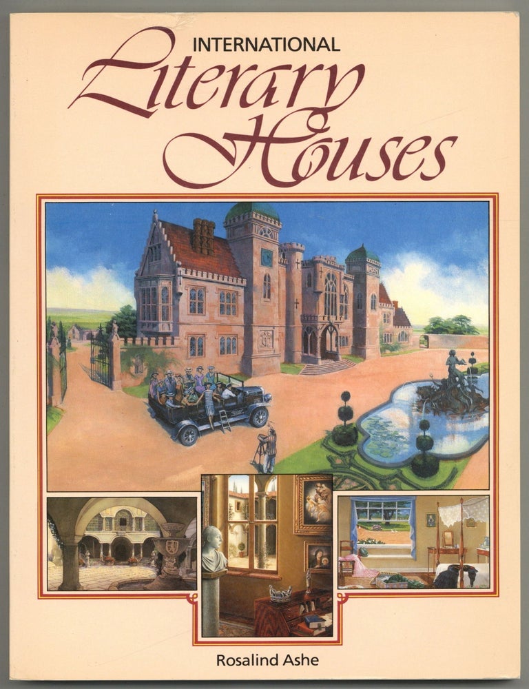 Item #609711 International Literary Houses. Rosalind ASHE.