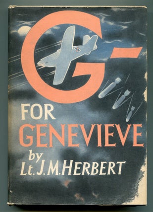 Item #609717 G - For Genevieve. LT. J. M HERBERT