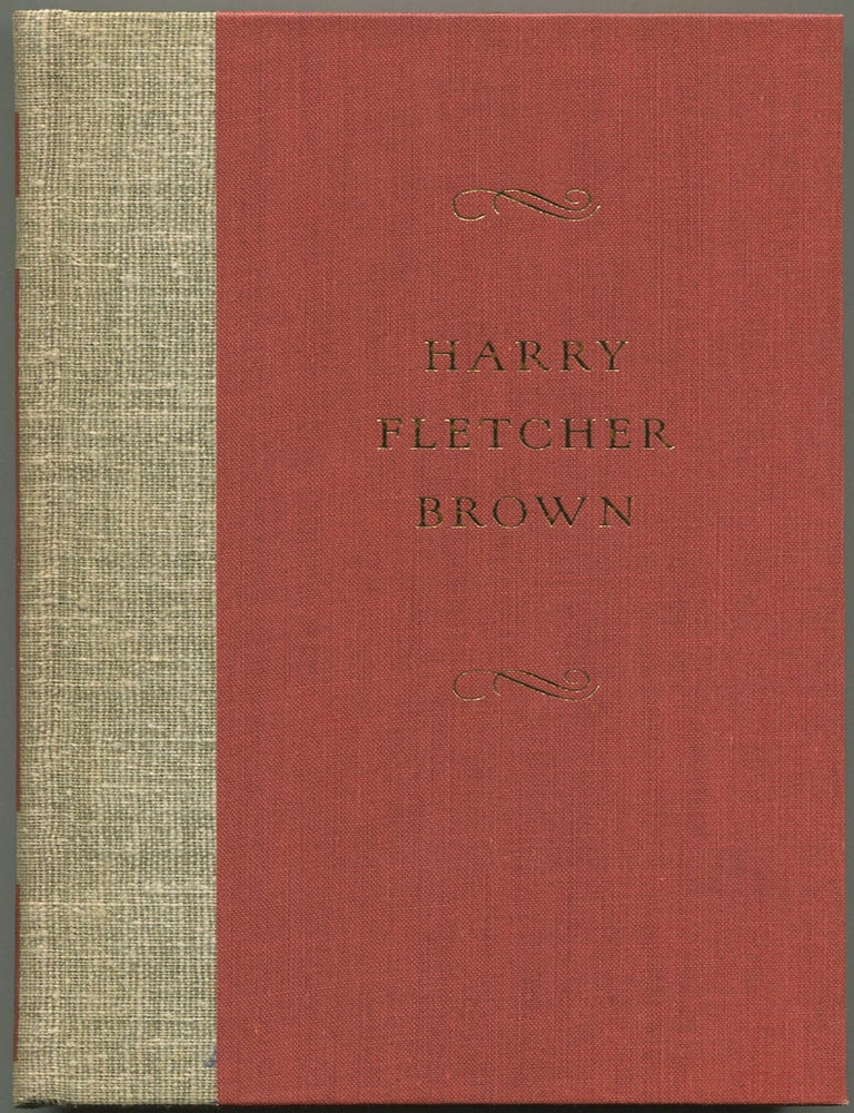 Item #609723 Harry Fletcher Brown: An Essay in Appreciation. John A. PERKINS, Robeson Bailey.