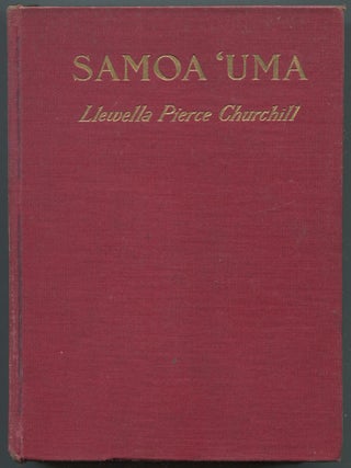 Item #609752 Samoa 'Uma. Llewella Pierce CHURCHILL
