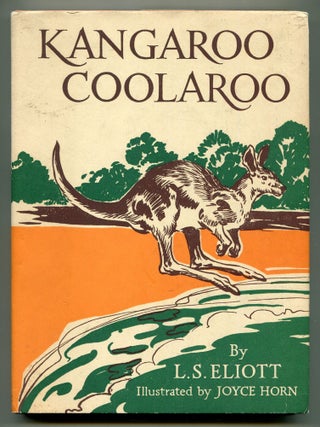 Item #609824 Kangaroo Coolaroo. L. S. ELIOTT, Joyce Horn