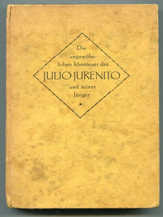 Item #609841 Die ungew&ouml;hnlichen Abenteuer des Julio Jurenito und seiner J&uuml;nger... [The...