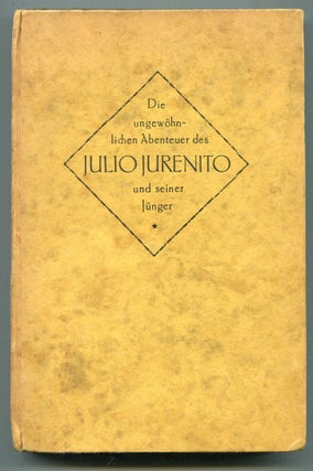 Item #609841 Die ungewöhnlichen Abenteuer des Julio Jurenito und seiner Jünger... [The...