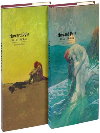 Item #609891 Howard Pyle: His Life - His Work, A Comprehensive Bibliography and Pictorial Record...