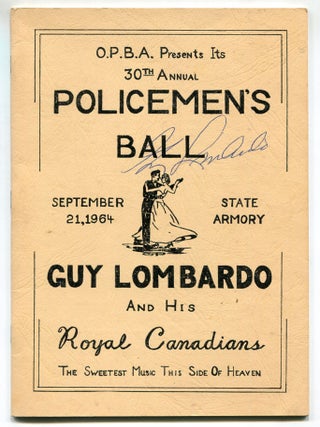 Cover title]: O.P.B.A. Presents Its 30th Annual Policeman's Ball... Guy Lombardo and His. Guy LOMBARDO.