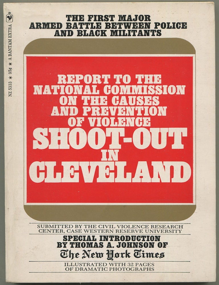 Item #610011 Shoot-Out In Cleveland: Black Militants and the Police: July 23, 1968. Louis H. MASOTTI, Jerome R. Corsi.