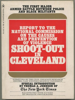 Item #610011 Shoot-Out In Cleveland: Black Militants and the Police: July 23, 1968. Louis H....