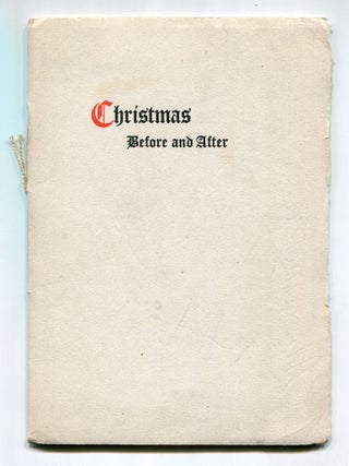 Christmas Before and After [with] Author's Christmas Card. Katharine Lee BATES.